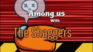 Among us with The Shaggers [upl. by Yeloc4]