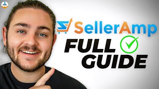 The COMPLETE Guide to Using SellerAmp  Best Amazon Software [upl. by Ilocin]