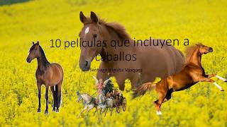 10 películas que incluyen a caballos [upl. by Dyanna]