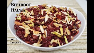 Beetroot Halwa  Beetroot Halwa with Jaggery [upl. by Ripp632]