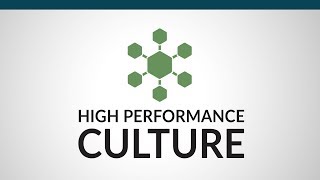 6 Characteristics of a High Performance Culture [upl. by Maude]