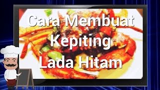 Cara Membuat Kepiting Lada Hitam Sederhana [upl. by Jovitta258]