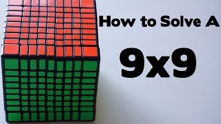 How To Solve a 9x9 Rubiks Cube [upl. by Cuttie71]