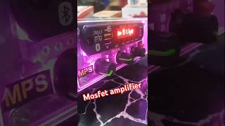 Mosfet AMPLIFIER 😲😱 short music shorts [upl. by Britt]