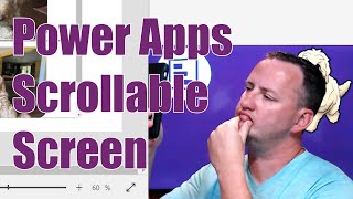 PowerApps Scrollable Screen [upl. by Strawn]