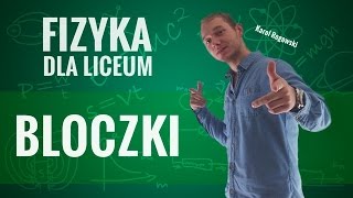 Fizyka  Bloczki zadania [upl. by Evangelin]