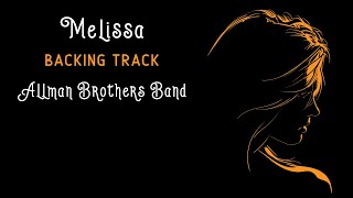 Melissa » Backing Track » Allman Brothers Band [upl. by Cordey28]