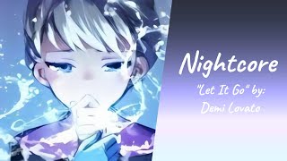 Nightcore  Let It Go Demi Lovato  Lyrics [upl. by Aiuqet]