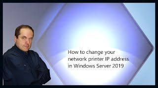 How to change your network printer IP address in Windows Server 2019 [upl. by Megan]