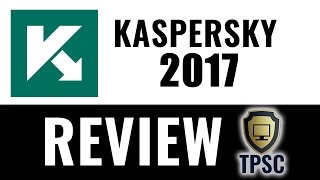 Kaspersky Internet Security 2017 Review [upl. by Luing127]