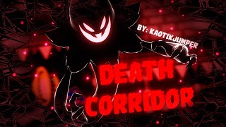 VERIFIED Death Corridor Unnerfed Extreme Demon by KaotikJumper [upl. by Infield]