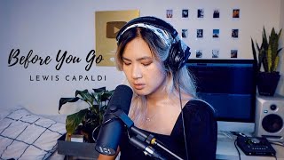 Before You Go  Lewis Capaldi Cover [upl. by Paulette594]