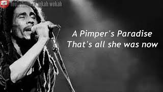 Bob Marley  Pimpers Paradise lyrics [upl. by Artinak983]