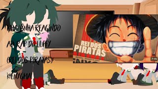 MhaBnha Reagindo ao Rap do LuffyRei dos Piratas EnygmaMusic  Áudio normal juro [upl. by Tombaugh]