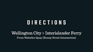 Driving directions to Interislander Terminal Wellington from City [upl. by Akcirderf]