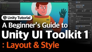 Unity UI Toolkit Beginners Guide 1 Layout amp Style [upl. by Giesser991]