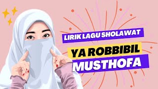 Ya Robbibil Musthofa Lirik [upl. by Pirnot]