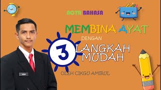 BM TAHUN 3  LANGKAH MUDAH BINA AYAT [upl. by Cohbert]