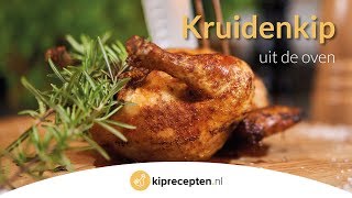 Kruidenkip uit de oven  Kipreceptennl Lekker mals en heerlijk gekruid [upl. by Heigl]