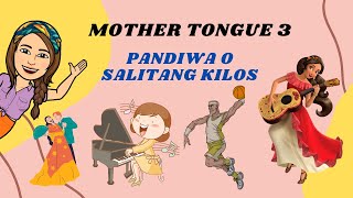 PANDIWA O SALITANG KILOSGRADE 3 MOTHER TONGUE E WEEK 1amp 2 THIRD QUARTER [upl. by Rebbecca]