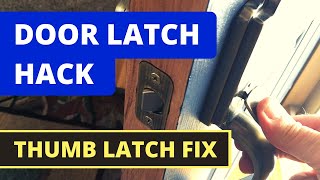 Thumb Latch Door Handle Wont Retract  SOLVED Household Hack [upl. by Gronseth]