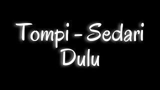 Tompi  Sedari Dulu Karaoke Version [upl. by Ludwig]