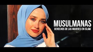 Musulmanas Derechos de las mujeres en el Islam [upl. by Osmo]