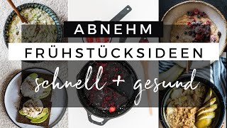 6 kalorienarme Frühstücksideen zum ABNEHMEN  Schnell und günstig frühstücken 🥞 [upl. by Ellered827]