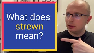 What does STREWN mean Find out Definition and Meaning [upl. by Fogg]