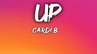 Cardi B  Up LyricsLetra [upl. by Sula419]