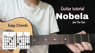 Nobela Guitar tutorial Join The Club EASY CHORDS [upl. by Myrt]