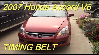 2007 Honda Accord V6 Timing Belt Replacement [upl. by Maer415]