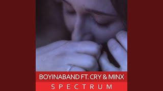 Spectrum feat Cryaotic amp Minx [upl. by Rebor]