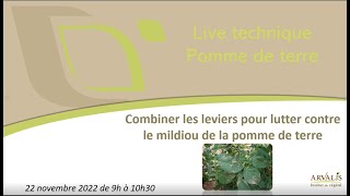 Live Technique Combiner les leviers pour lutter contre le mildiou de la pomme de terre  ARVALISfr [upl. by Ibbetson]