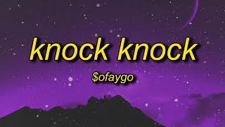 oFaygo  Knock Knock Lyrics  she like faygo you getting bigger TikTok RemixVersion [upl. by Katine]