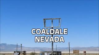 COALDALE NEVADA [upl. by Verbenia]