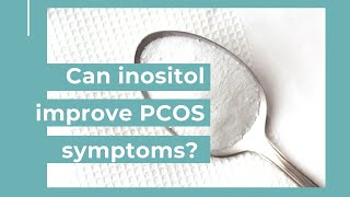 Inositol for PCOS Benefits side effects safety and more [upl. by Bazluke]