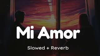 Mi Amor  Sharn  Slowed amp Reverb Official🎧 [upl. by Sanyu]