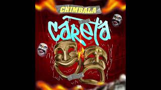 Chimbala  Careta Audio [upl. by Churchill]