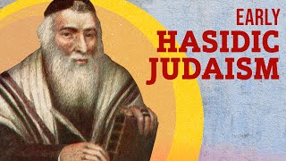 The Origins of Hasidic Judaism The Baal Shem Tov  The Jewish Story  Unpacked [upl. by Ilarrold]