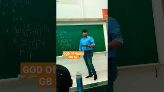 Thats Why GB Sir Is Known As The God 😍😍  God Of Mathematics GB Sir GaveshBhardwaj [upl. by Eiramanel]