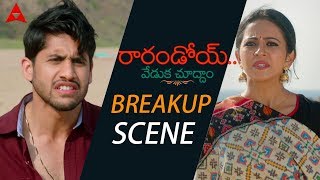 Naga Chaitanya amp Rakul Preet Love Breakup Scene  Rarandoi Veduka Chuddam Movie chayakkineni [upl. by Mihar]