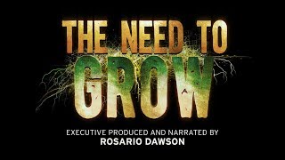 The Need To GROW Official Trailer 2019 [upl. by Cthrine]