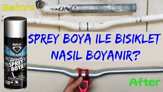 Sprey Boya ile Bisiklet Nasıl Boyanır Boya Nasıl Sökülür Şaşırtıcı Sonuç [upl. by Ankeny]