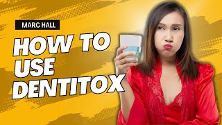 How To Use Dentitox Pro  Dentitox Pro How To Use it  Dentitox Pro Works  Dentitox Pro Reviews [upl. by Murielle229]