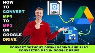 How to Convert MP4 to MP3 on Google Drive Convert and Play Converted MP3 in Google Drive [upl. by Retseh648]