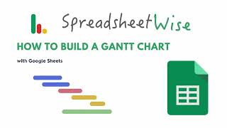 How to build a Timeline Gantt Chart in Google Sheets [upl. by Rollins]