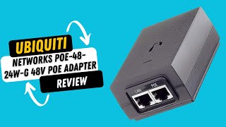 Ubiquiti Networks POE4824WG 48V PoE adapter Review [upl. by Worth940]