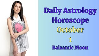 ☕️🌟 Balsamic Moon October 1 Daily Astrology Horoscope [upl. by Nodgnal95]