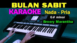 BULAN SABIT  Broery Marantika  KARAOKE Nada Pria [upl. by Mastic]